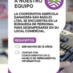 La Cooperativa Agrícola Ganadera San Basilio Ltda se encuentra en la búsqueda de personal para desempeñarse en su local comercial.